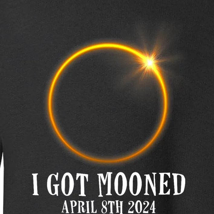 I Got Mooned 4.08.24 Total Solar Eclipse 2024 Toddler Sweatshirt