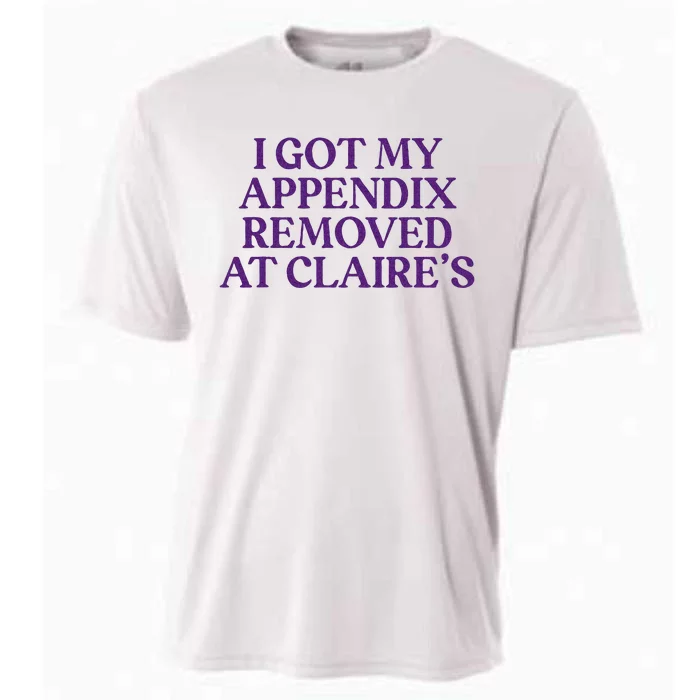 I Got My Appendix Removed At Claire Mental Health Awareness Cooling Performance Crew T-Shirt