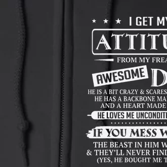 I Get My Attitude From My Freaking Awesome Dad Father's Day Full Zip Hoodie