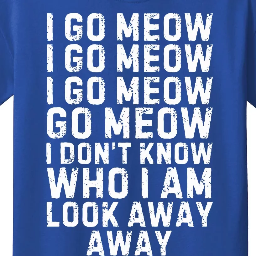 I Go Meow Funny Singing Cat Kids T-Shirt