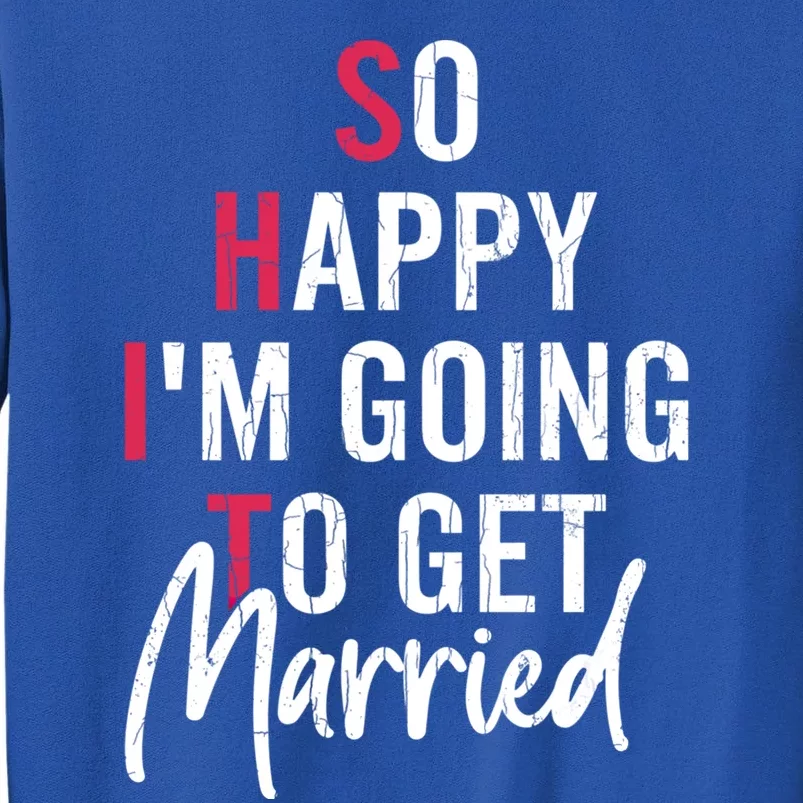 Im Getting Married Funny Bride Wife Wedding Graphic Gift Sweatshirt