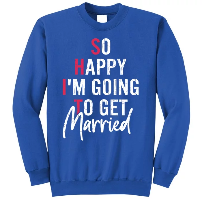 Im Getting Married Funny Bride Wife Wedding Graphic Gift Sweatshirt