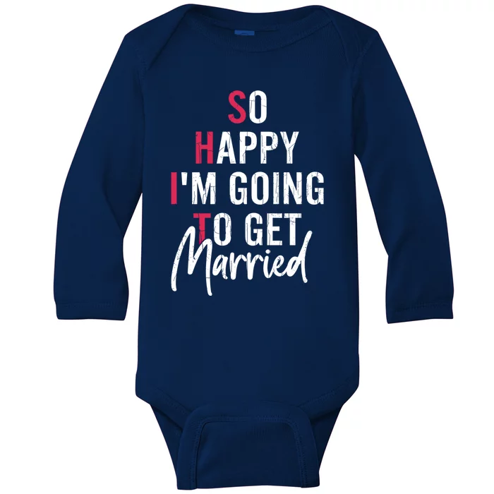 Im Getting Married Funny Bride Wife Wedding Graphic Gift Baby Long Sleeve Bodysuit