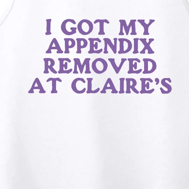 I Got My Appendix Removed At Claires Performance Tank