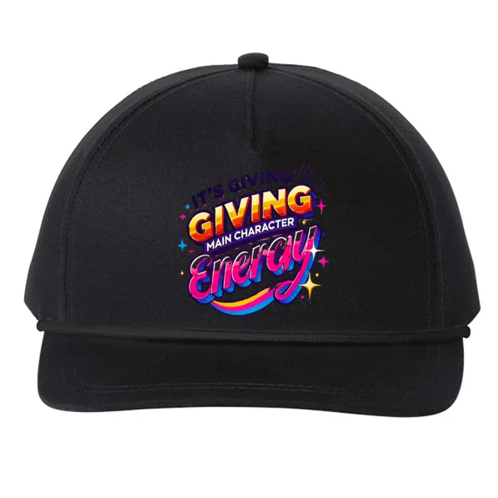 Its Giving Main Character Energy Viral Tiktok Phrase Motivational Self Empower Snapback Five-Panel Rope Hat