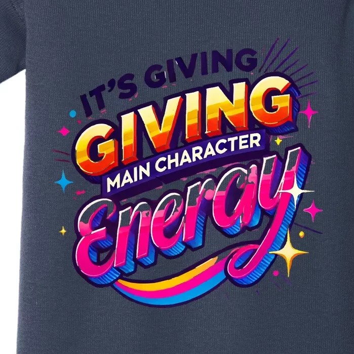 Its Giving Main Character Energy Viral Tiktok Phrase Motivational Self Empower Baby Bodysuit