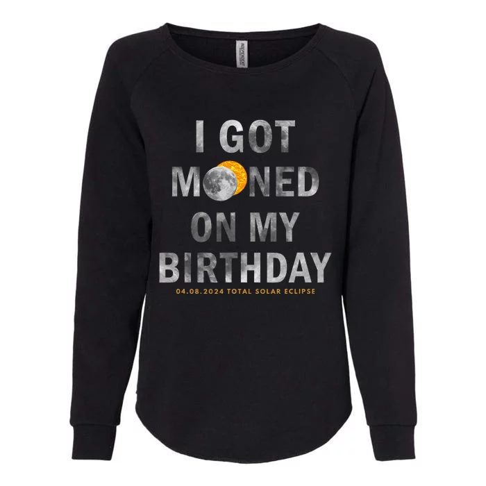 I Got Mooned On My Birthday Womens California Wash Sweatshirt