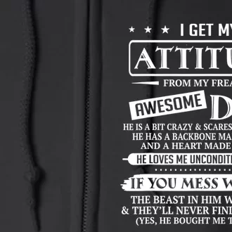 I Get My Attitude From My Freaking Awesome Dad Father's Day Full Zip Hoodie