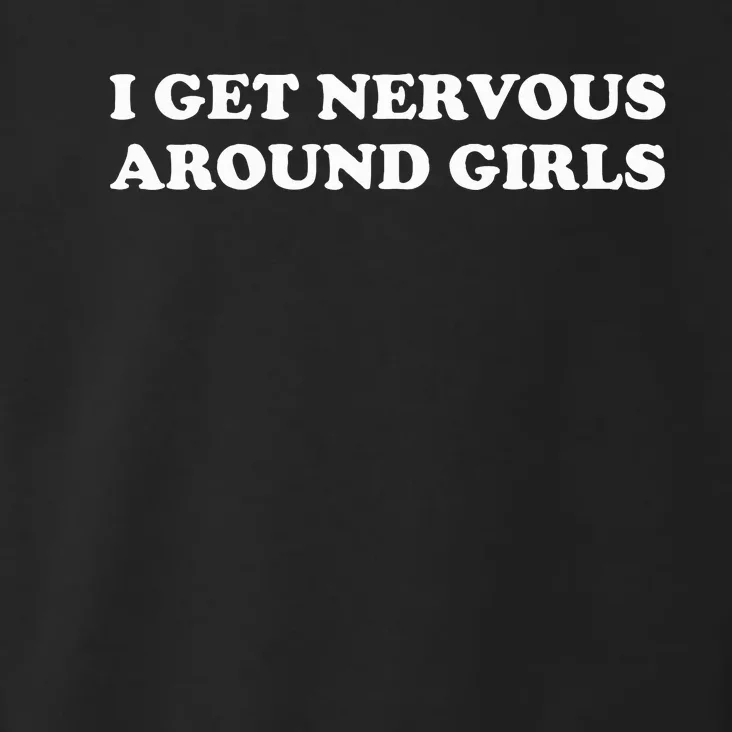 I Get Nervous Around Toddler Hoodie