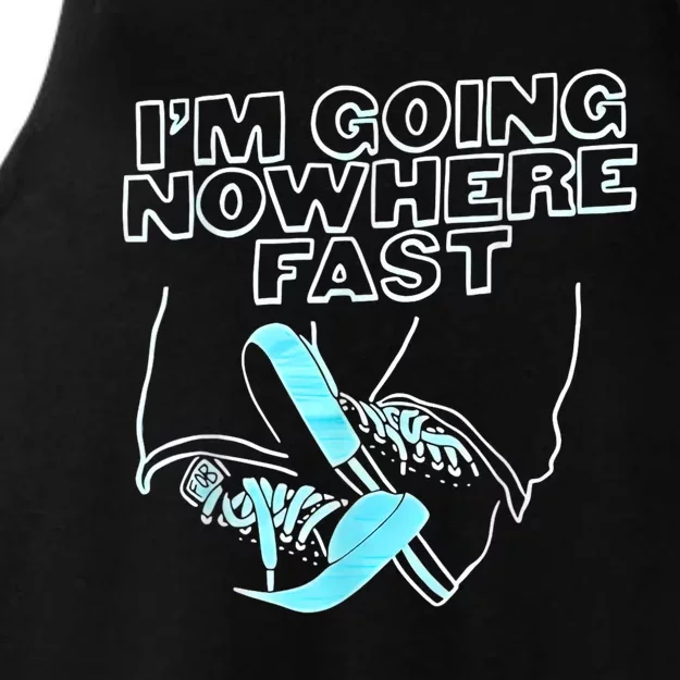 Im Going Nowhere Fast Ladies Tri-Blend Wicking Tank