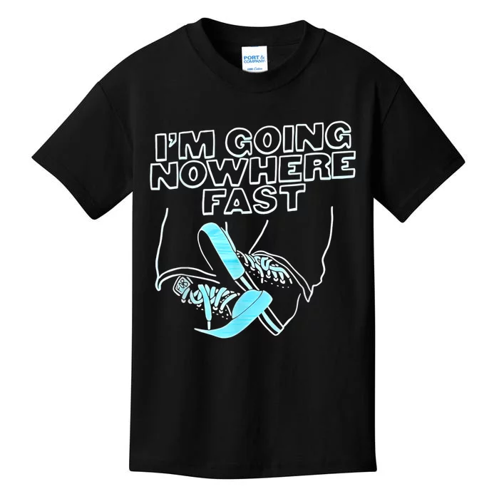 Im Going Nowhere Fast Kids T-Shirt