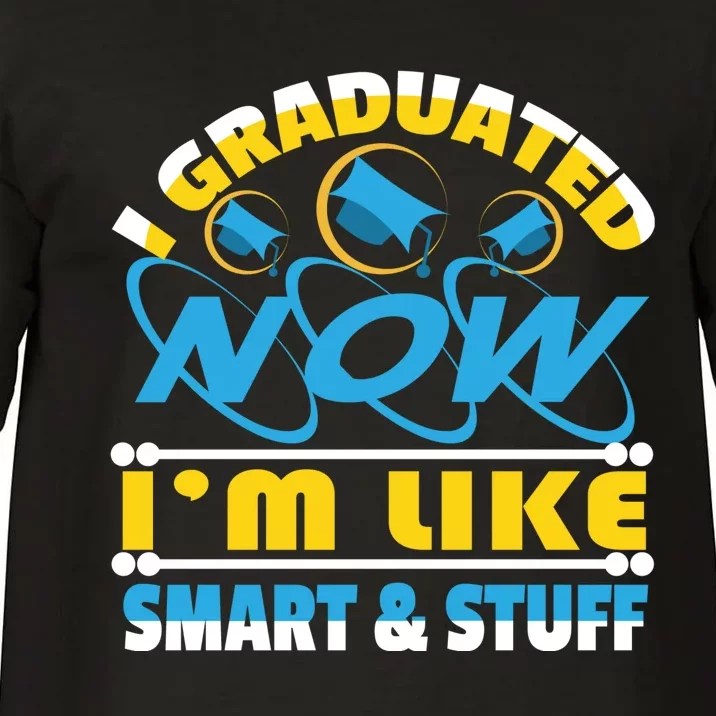 I Graduated Now Im Like Smart And Stuff Comfort Colors T-Shirt