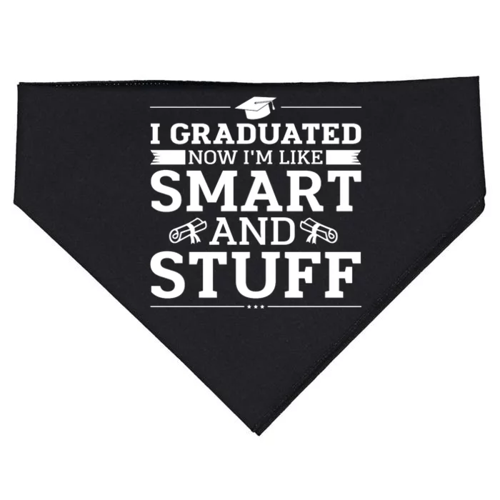 I Graduated Now Im Like Smart And Stuff USA-Made Doggie Bandana