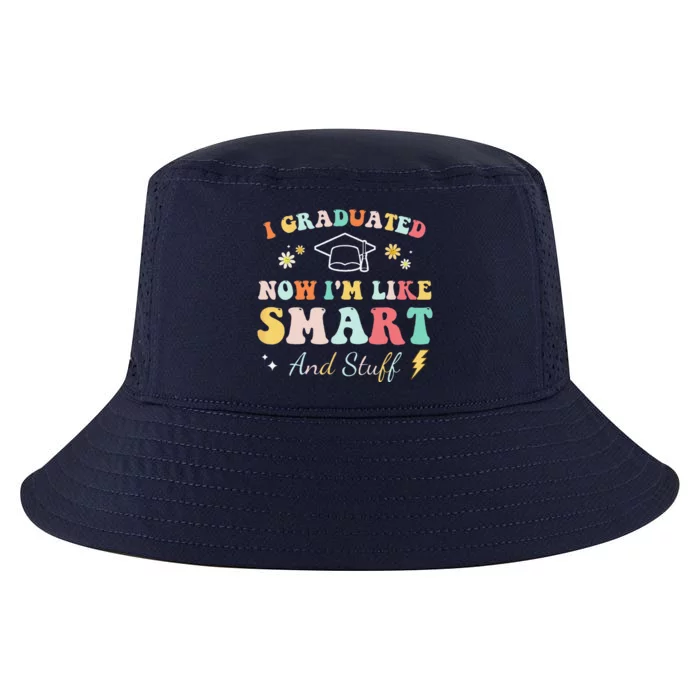 I Graduated Now Im Like Smart And Stuff Graduation Cool Comfort Performance Bucket Hat