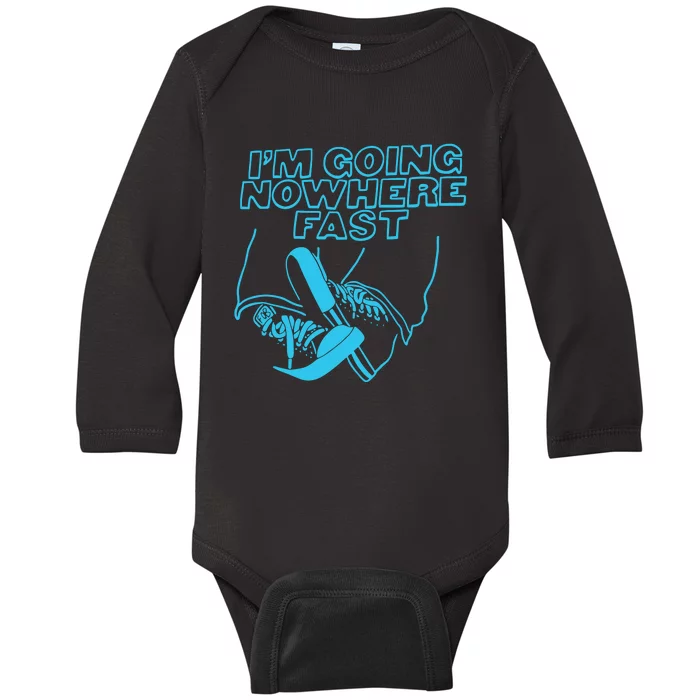 Im Going Nowhere Fast Baby Long Sleeve Bodysuit