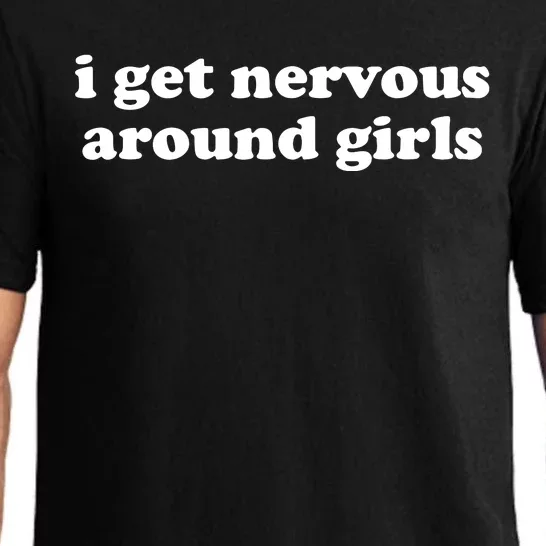 I Get Nervous Around Girl Pajama Set