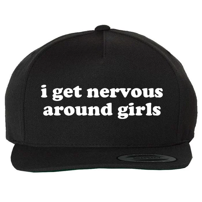 I Get Nervous Around Girl Wool Snapback Cap