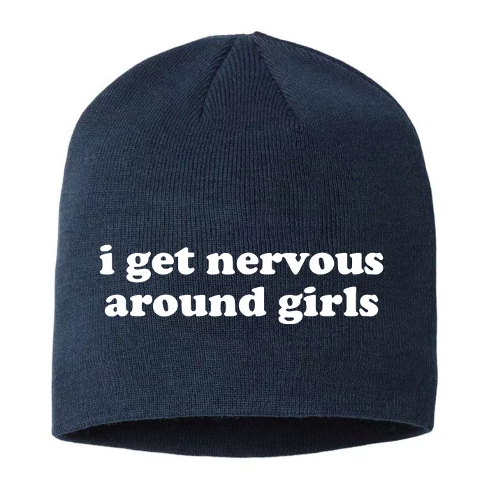 I Get Nervous Around Girl 8 1/2in Sustainable Knit Beanie