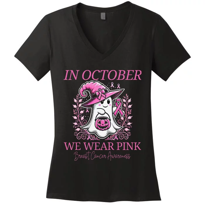 In Ghost October Breast Cancer Awareness Halloween Women's V-Neck T-Shirt