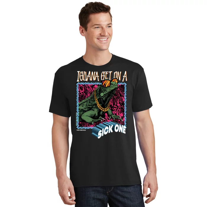 Iguana Get On A Sick One T-Shirt