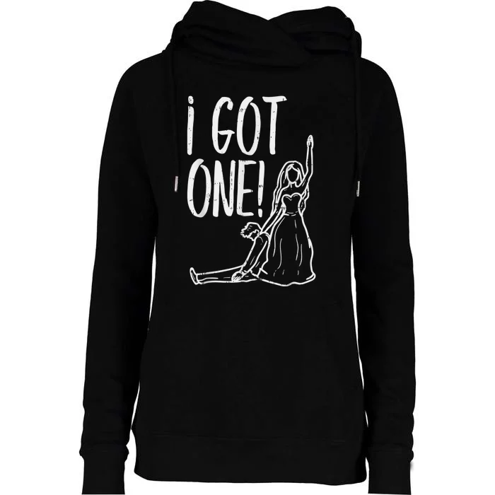 I Got One Funny Bride Bachelorette Wedding Just Married Womens Funnel Neck Pullover Hood