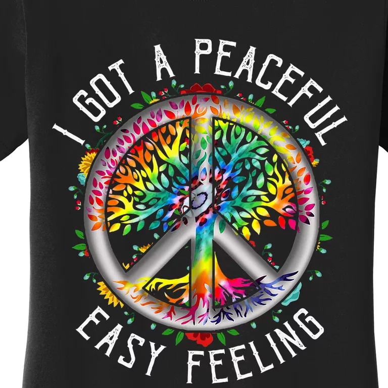 I Got Peaceful Easyfeeling Tie Dye Hippie 1960s Peaceful Women's T-Shirt