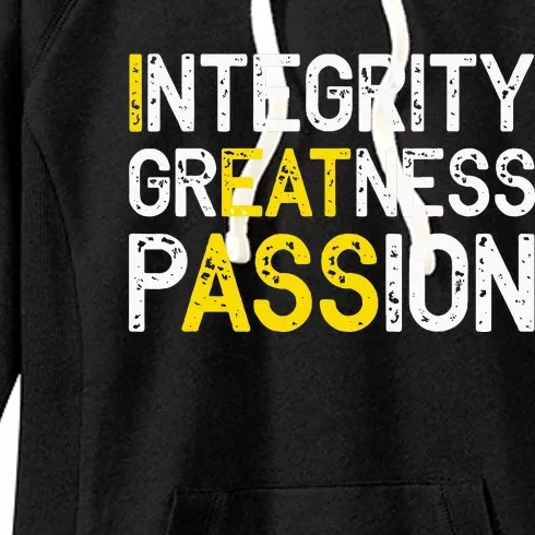 Integrity Greatness Passion Women's Fleece Hoodie