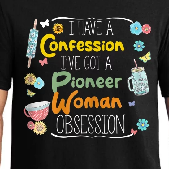 I’Ve Got Pioneer Woman Obsession I Have A Confession Pajama Set