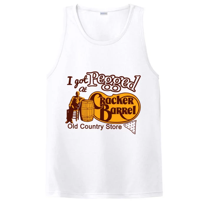 I Got Pegged At Cracker Barrel Old Country Store Performance Tank