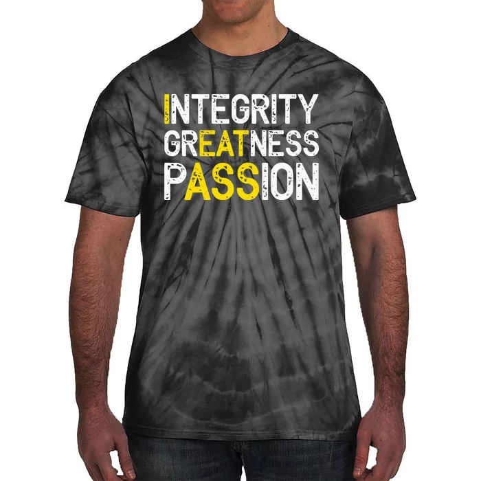 Integrity Greatness Passion Tie-Dye T-Shirt