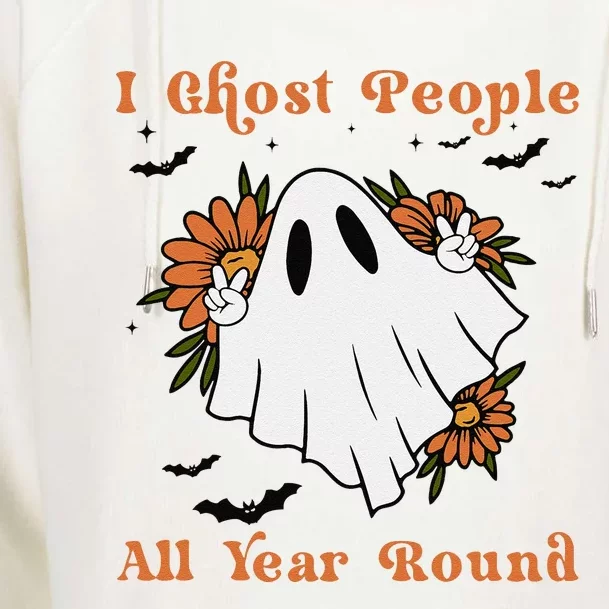 I Ghost People All Year Round Fun Boo Ghost Halloween Flower Womens Funnel Neck Pullover Hood