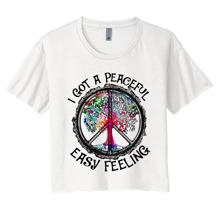 I Got Peaceful Easy Feeling Hippie Peaceful Women's Crop Top Tee