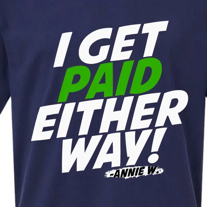 I Get Paid Either Way Sueded Cloud Jersey T-Shirt