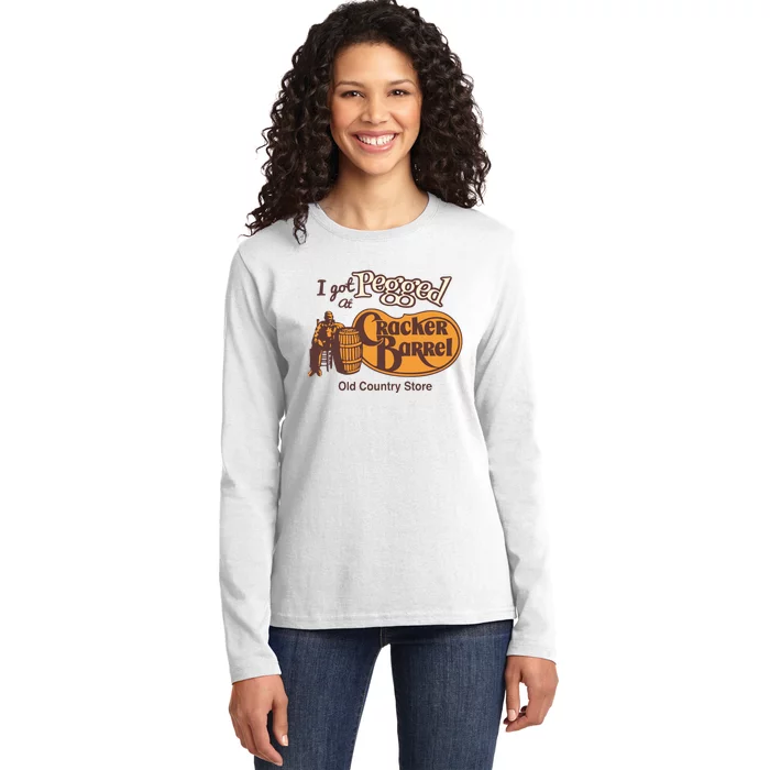 I Got Pegged At Cracker Barrel Old Country Ladies Long Sleeve Shirt