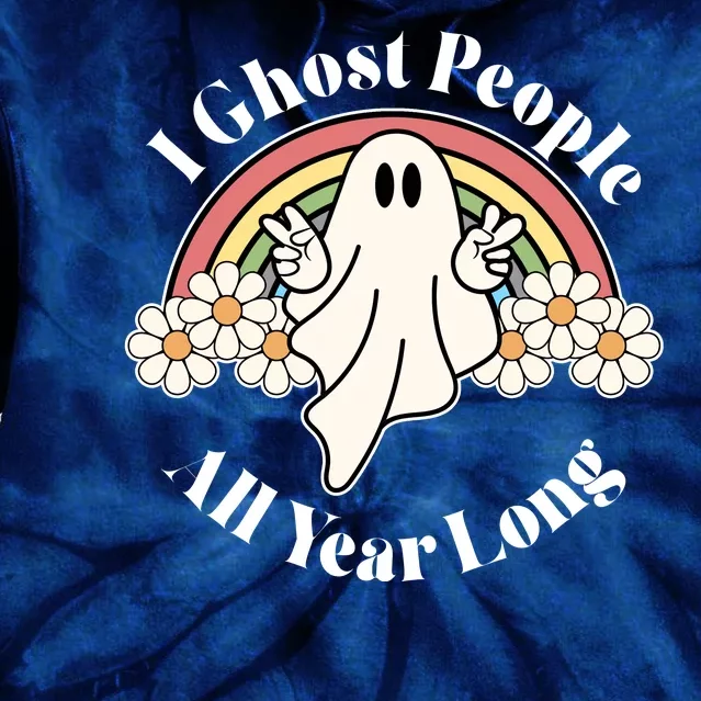 I Ghost People All Year Long Halloween Rainbow Tie Dye Hoodie