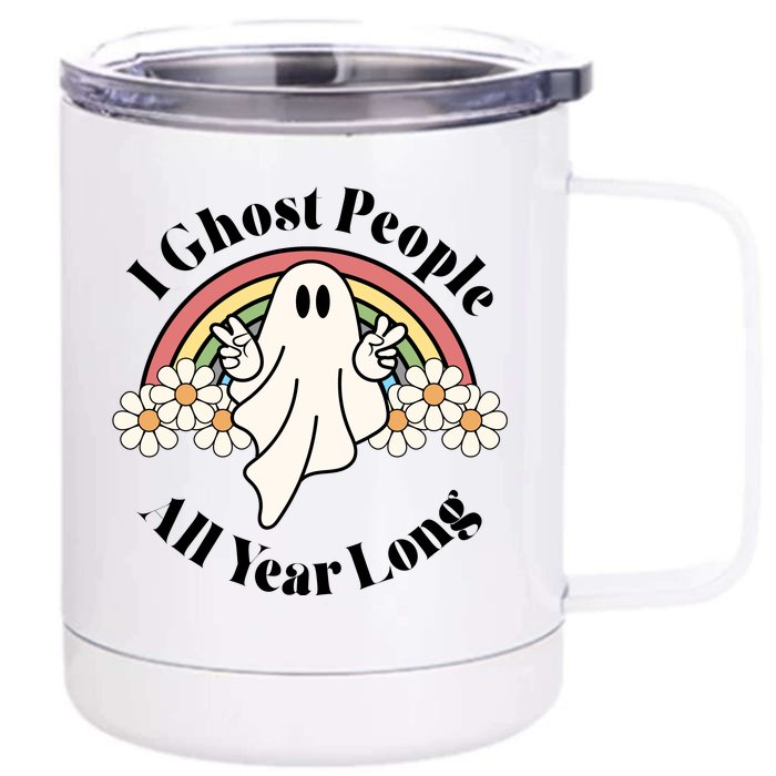 I Ghost People All Year Long Halloween Rainbow Front & Back 12oz Stainless Steel Tumbler Cup