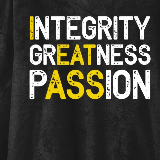 Integrity Greatness Passion Funny Hooded Wearable Blanket