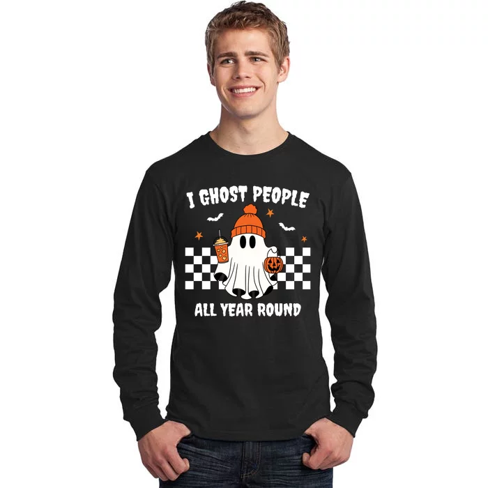 I Ghost People All Year Round Halloween Funny Tall Long Sleeve T-Shirt