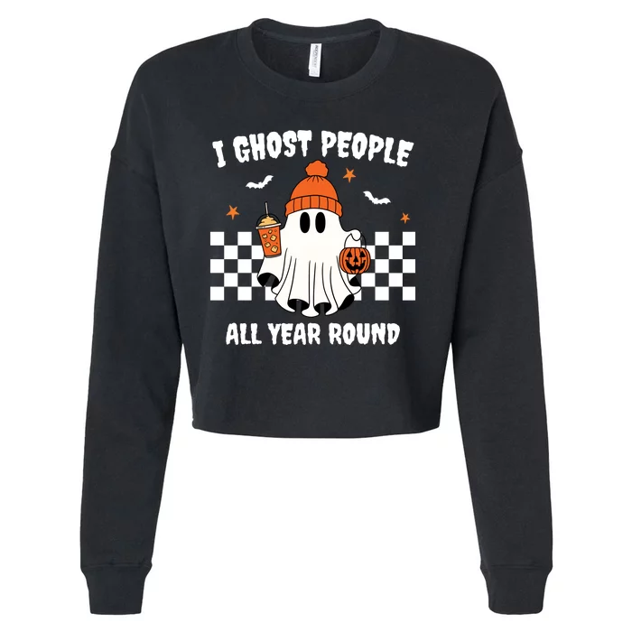 I Ghost People All Year Round Halloween Funny Cropped Pullover Crew