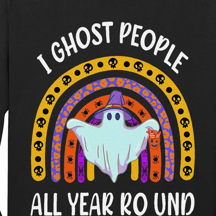 I Ghost People All Year Round Funny Rainbow Ghost Halloween Tall Long Sleeve T-Shirt