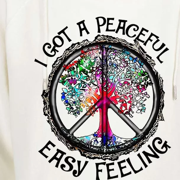 I Got Peaceful Easy Feeling Hippie Peaceful Womens Funnel Neck Pullover Hood