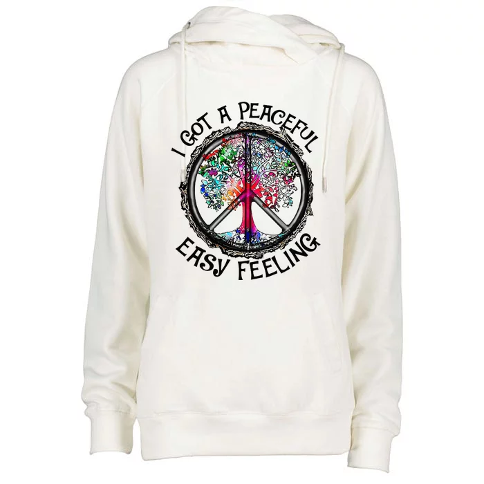 I Got Peaceful Easy Feeling Hippie Peaceful Womens Funnel Neck Pullover Hood