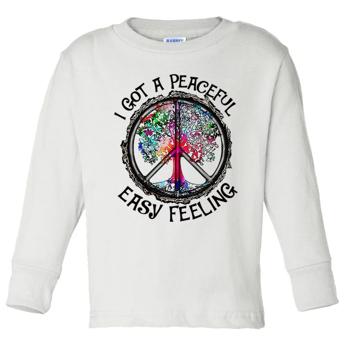 I Got Peaceful Easy Feeling Hippie Peaceful Toddler Long Sleeve Shirt