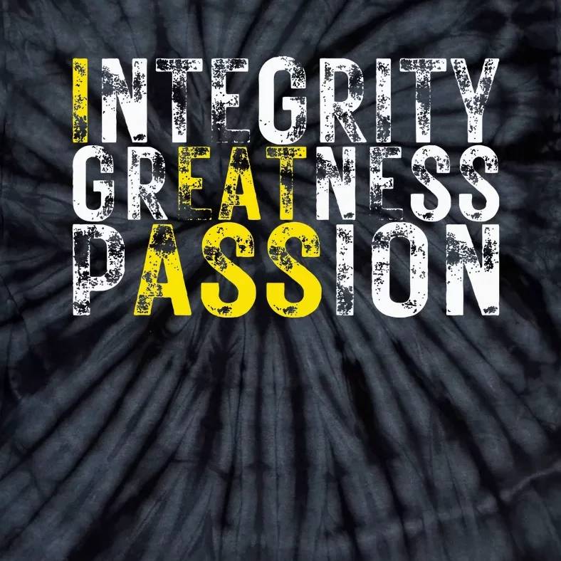 Integrity Greatness Passion Tie-Dye T-Shirt