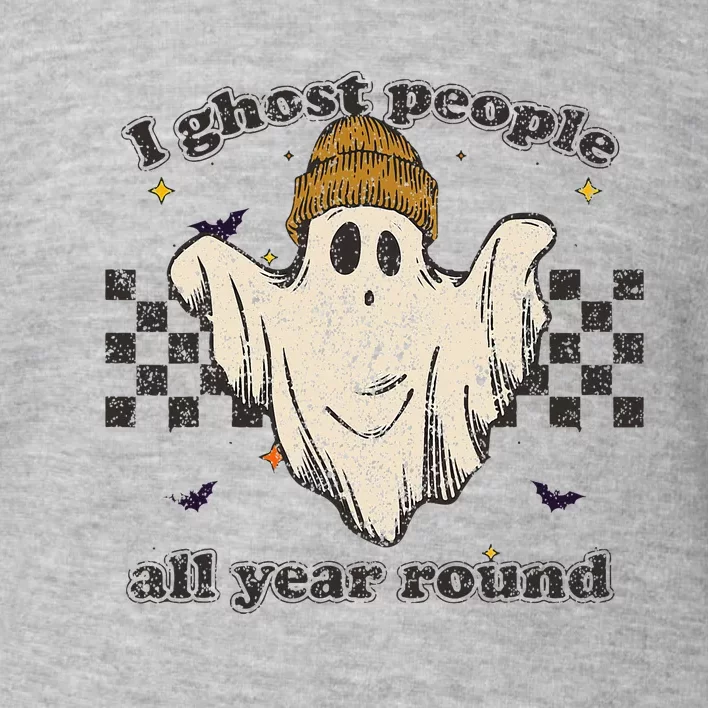 I Ghost People All Year Round Retro Halloween Ghost Costume Toddler Sweatshirt