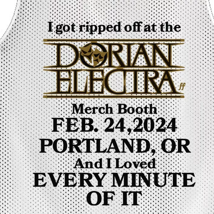 I Got Ripped Off At The Dorian Electra Booth Feb 24 2024 Portland Mesh Reversible Basketball Jersey Tank