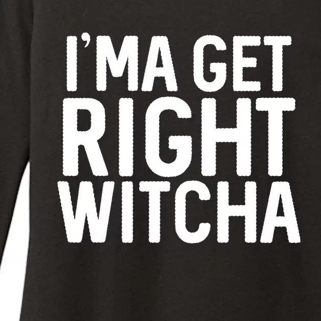 I'ma Get Right Witcha Migos Rapper Trending Gift Lover Womens CVC Long Sleeve Shirt