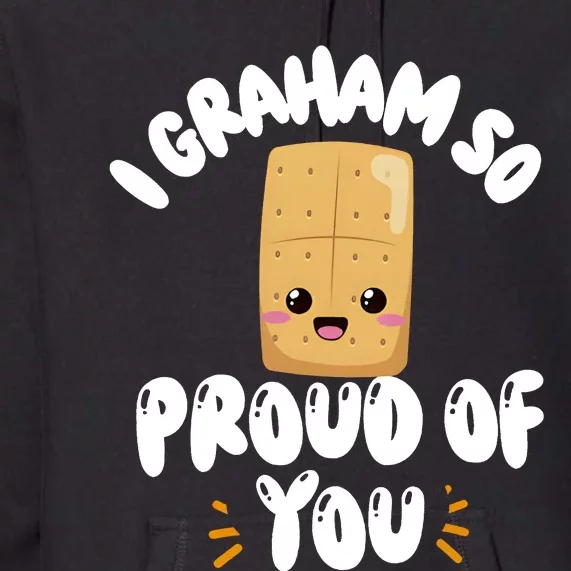 I Graham So Proud Of You Staar Testing Premium Hoodie