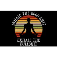 Inhale Good Shit Exhale Bullshit Funny Quote Yoga Meditation Bumper Sticker