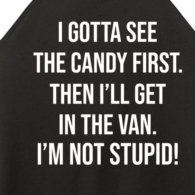 I Gotta See The Candy First Then I'll Get In The Van Funny Women’s Perfect Tri Rocker Tank